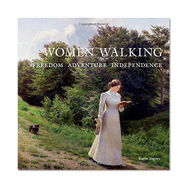 Women Walking: Freedom, Adventure, Independence