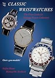 Classic Wristwatches 2014-2015: The Price Guide for Vintage Watch Collectors