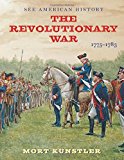 The Revolutionary War: 1775-1783 (See American History)