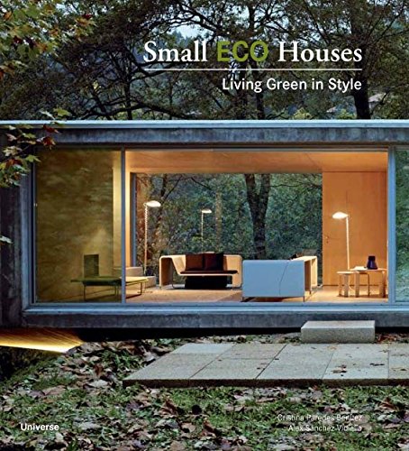 Book Cover Small Eco Houses: Living Green in Style