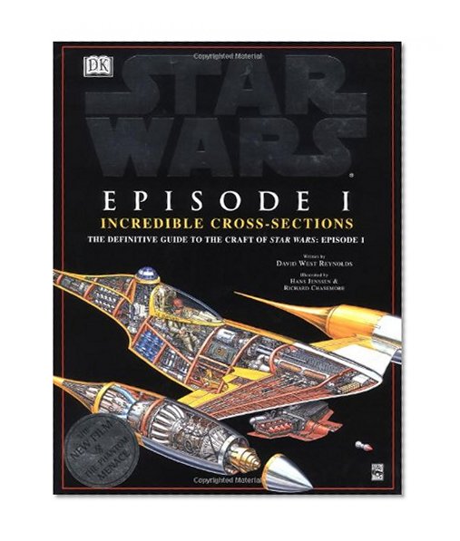 Book Cover Incredible Cross-sections of Star Wars, Episode I - The Phantom Menace: The Definitive Guide to the Craft