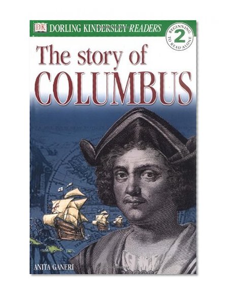 Book Cover The Story of Christopher Columbus (DK Reader Level 2: Beginning to Read Alone)
