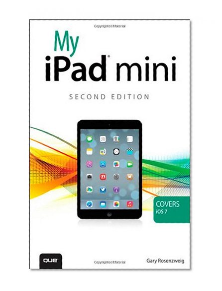 My iPad mini (covers iOS 7) (2nd Edition)