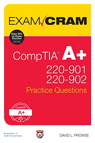 Book Cover CompTIA A+ 220-901 and 220-902 Practice Questions Exam Cram