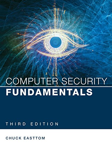 Computer Security Fundamentals (Pearson It Cybersecurity Curriculum (Itcc))