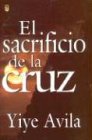 Book Cover El Sacrificio de la Cruz (Spanish Edition)