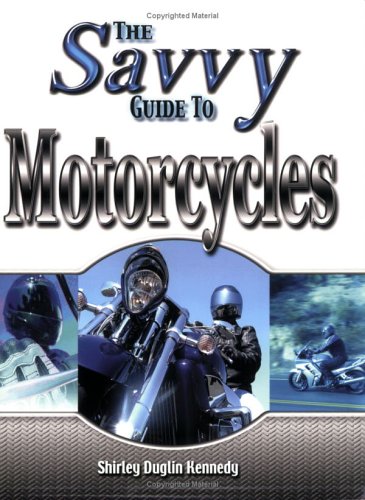 Savvy Guide to Motorcycles
