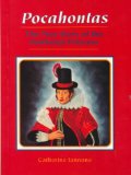 Pocahontas: The True Story of the Powhatan Princess (Junior World Biographies)