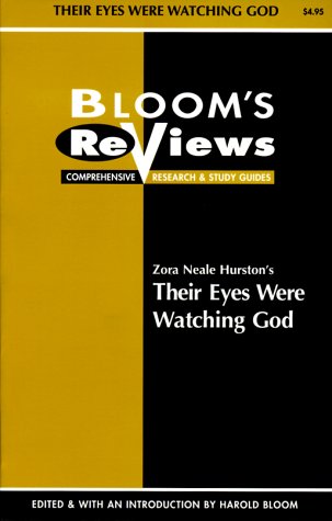 Zora Neale Hurston's Their Eyes Were Watching God (Bloom's Notes: Comprehensive Research & Study Guide)