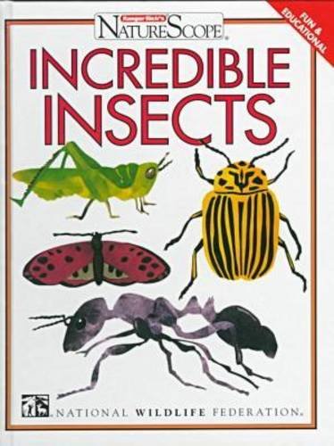 Incredible Insects (Ranger Rick's Naturescope)
