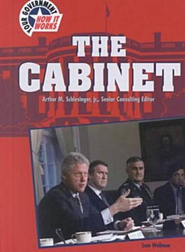 The Cabinet (Yg) (U.S. Government: How It Works)