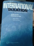Fundamentals of International Taxation U.s. Taxation of Foreign Income and Foreign Taxpayers 2010/2011 Edition for Student Use Only