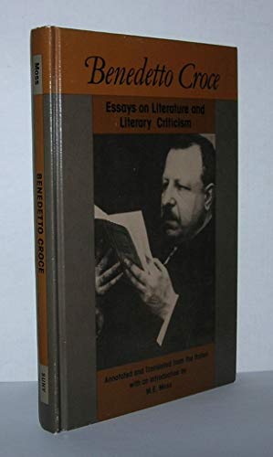 Benedetto Croce: Essays on Literature and Literary Criticism