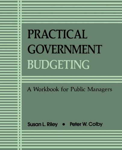 Book Cover Practical Govt Budgeting: A Workbook for Public Managers (Suny Series in Medical Anthropology) (Suny Series in Public Administration)