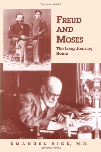 Freud and Moses: The Long Journey Home