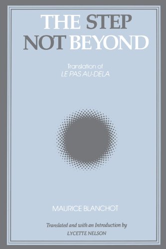 The Step Not Beyond (Suny Series, Intersections: Philosophy & Critical Theory)
