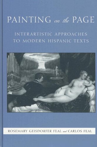 Painting on the Page: Interartistic Approaches to Modern Hispanic Texts (Suny Series in Latin American and Iberian Thought and Culture)