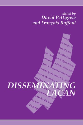 Disseminating Lacan (Suny Series in Contemporary Continental Philosophy)