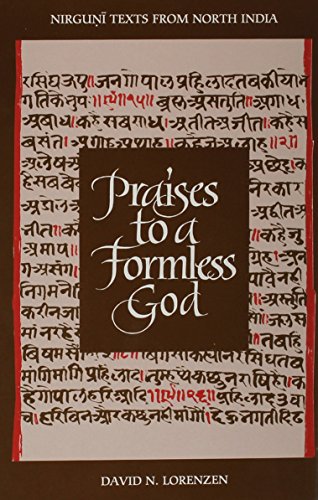 Praises to a Formless God: Nirguni Texts from North India (SUNY Series in Religious Studies)