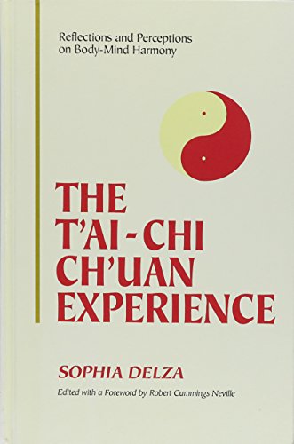 The T'ai-Chi Ch'uan Experience: Reflections and Perceptions on Body-Mind Harmony