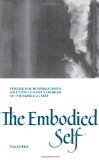 The Embodied Self: Friedrich Schleiermacher's Solution to Kant's Problem of the Empirical Self (Suny Series in Philosophy)