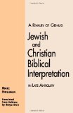 A Rivalry of Genius: Jewish and Christian Biblical Interpretation in Late Antiquity (Suny Series, Judaica)