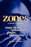 Zones of Contention: Essays on Art, Institutions, Gender, and Anxiety (Suny Series, Interruptions: Border Testimony and Critical Discourses) (Suny ... -- Border Testimony(ies) and Crit)