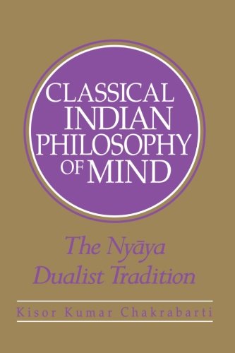 Classical Indian Philosophy of Mind: The Nyaya Dualist Tradition