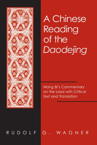Chinese Reading of the Daodejing, A (Suny Series in Chinese Philosophy and Culture) (English and Mandarin Chinese Edition) (SUNY Series in Chinese Philosophy and Culture (Paperback))