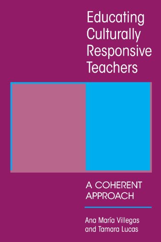Book Cover Educating Culturally Responsive Teachers: A Coherent Approach (Suny Series in Teacher Preparation and Development) (Suny Series, Teacher Preparation and Development)