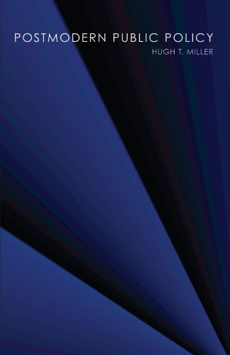 Postmodern Public Policy (Suny Series in Public Policy)