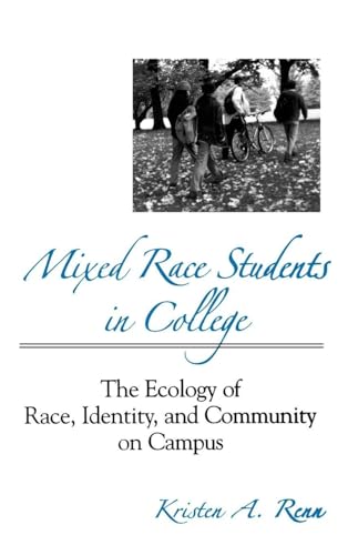 Mixed Race Students in College (Suny Series, Frontiers in Education)
