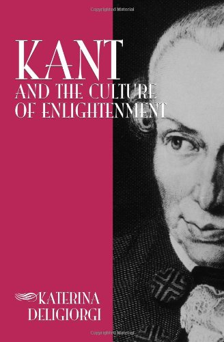 Kant and the Culture of Enlightenment (Suny Series in Philosophy)