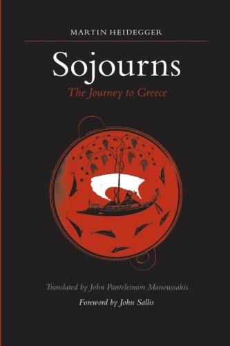 Sojourns: The Journey to Greece (SUNY series in Contemporary Continental Philosophy)