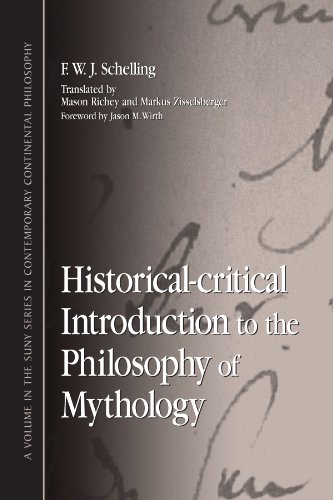 Historical-Critical Introduction to the Philosophy of Mythology (S U N Y Series in Contemporary Continental Philosophy)