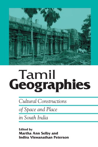 Tamil Geographies: Cultural Constructions of Space and Place in South India (Hindu Studies)