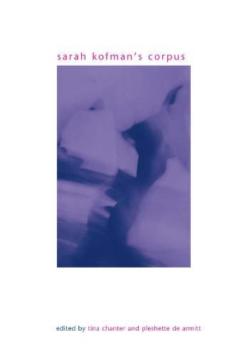 Sarah Kofman's Corpus (Suny Series in Gender Theory)