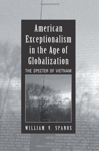 American Exceptionalism in the Age of Globalization: The Spector of Vietnam