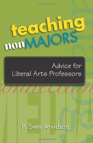 Teaching Nonmajors: Advise for Liberal Arts Professors