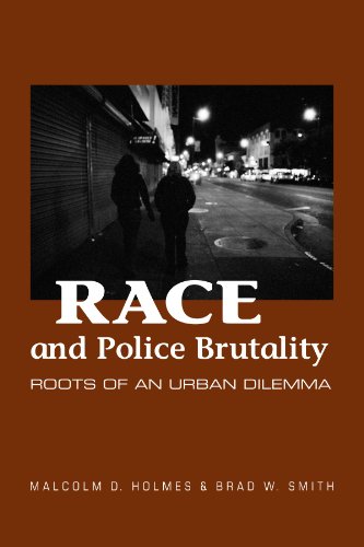 Race and Police Brutality: Roots of an Urban Dilemma (S U N Y Series in Deviance and Social Control)