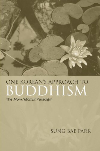 One Korean's Approach to Buddhism: The Mom/Momjit Paradigm (Korean Studies)
