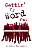 Gettin' My Word Out: Voices of Urban Youth Activists