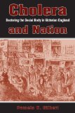 Cholera and Nation: Doctoring the Social Body in Victorian England (Studies in the Long Nineteenth Century) (SUNY series, Studies in the Long Nineteenth Century)