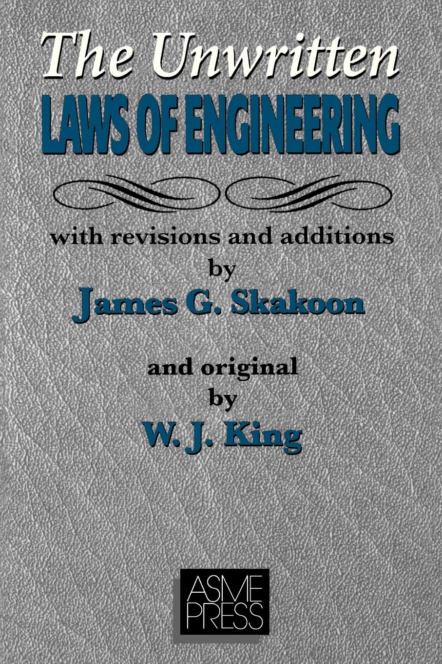 Book Cover Unwritten Laws of Engineering: Revised and Updated Edition