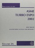 Asme Turbo Expo: Heat Transfer, Manufacturing Materials and Metallurgy: Proceedings, 2002: Amsterdam, the Netherlands