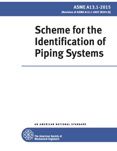 Book Cover ASME A13.1-2015: Scheme for the Identification of Piping Systems