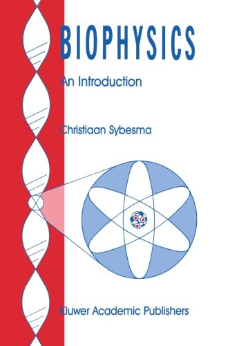 Biophysics: An Introduction