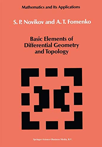 Basic Elements of Differential Geometry and Topology (Mathematics and its Applications, 60)