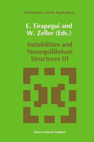 Instabilities and Nonequilibrium Structures III (Mathematics and Its Applications) (v. 3)