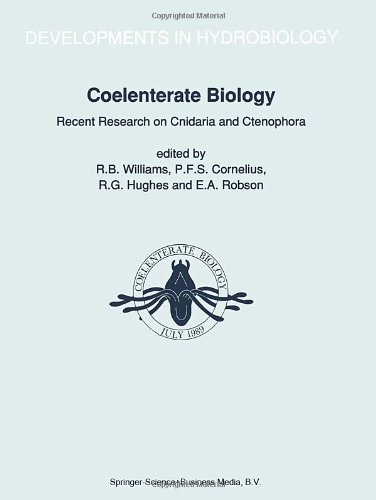 Coelenterate Biology: Recent Research on Cnidaria and Ctenophora: Proceedings of the Fifth International Conference on Coelenterate Biology, 1989 (Developments in Hydrobiology)
